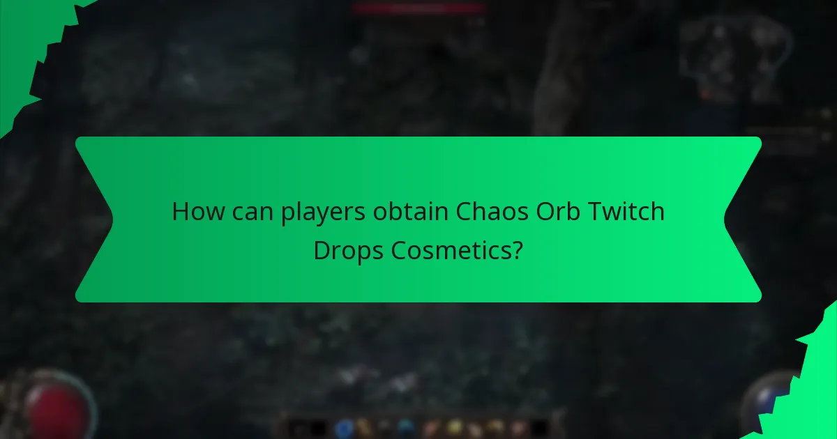 What are the rarity levels of Chaos Orb Twitch Drops Cosmetics?