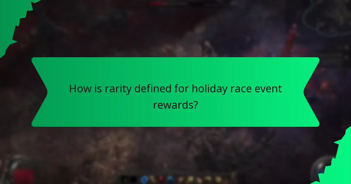 How is rarity defined for holiday race event rewards?