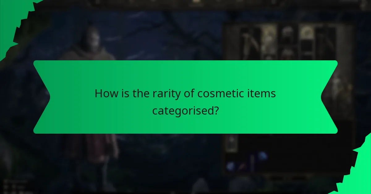 How is the rarity of cosmetic items categorised?