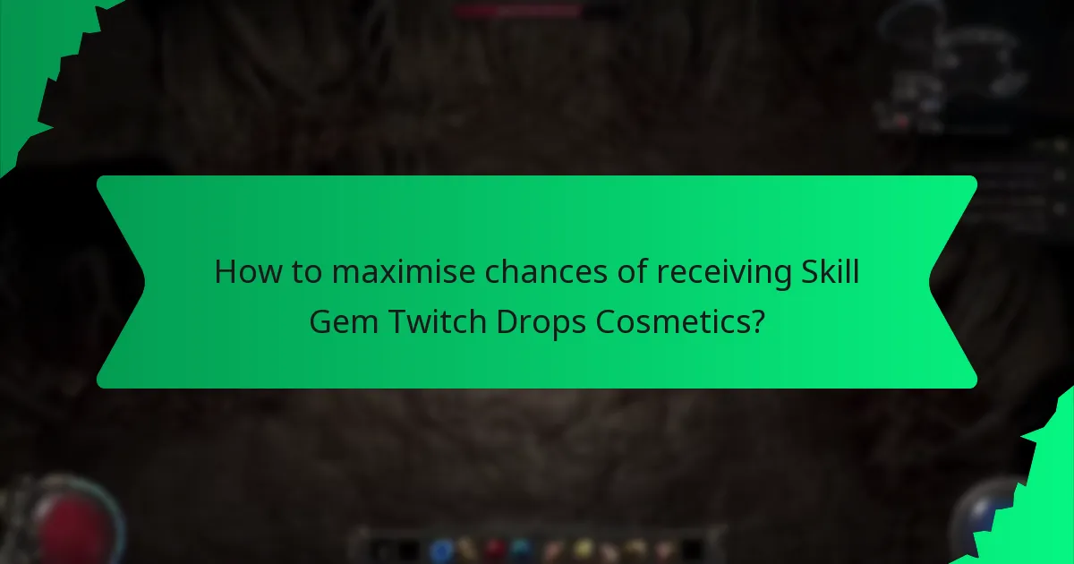 What is the rarity of Skill Gem Twitch Drops Cosmetics?