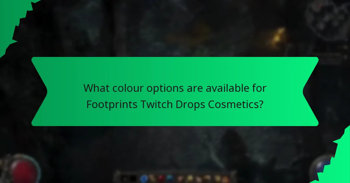 How can players acquire Footprints Twitch Drops Cosmetics?