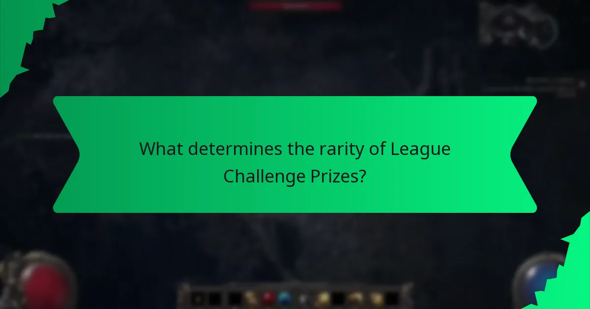 What effects do League Challenge Prizes have?
